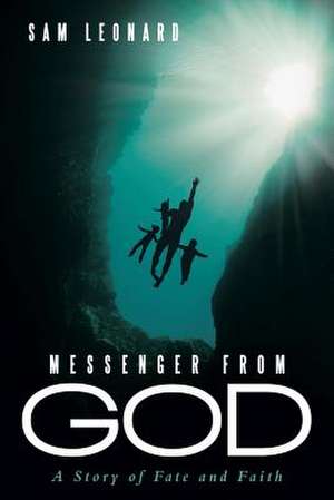 Messenger From God de Sam Leonard