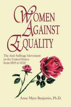 Women Against Equality de Anne Myra Benjamin