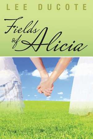 Fields of Alicia