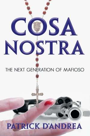 Cosa Nostra de Patrick D'Andrea