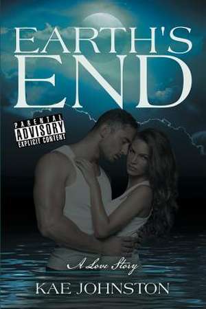 Earth's End de Kae Johnston