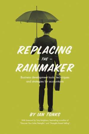 Replacing the Rainmaker de Ian Tonks