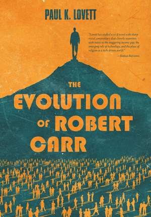 The Evolution of Robert Carr de Paul K Lovett