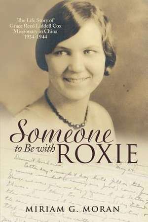 Someone to Be with Roxie de Miriam G. Moran