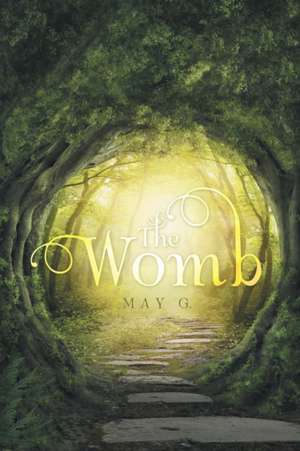 The Womb de May G.