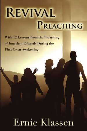 Revival Preaching de Ernie Klassen