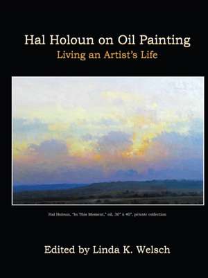 Hal Holoun on Oil Painting de Linda K. Welsch