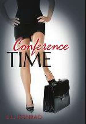 Conference Time de L. L. Conrad