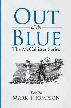 Out of the Blue de Mark Thompson