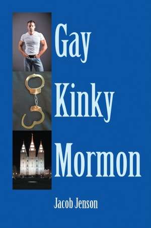 Gay Kinky Mormon de Jacob Jenson