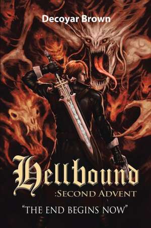 Hellbound de Decoyar Brown