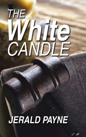 The White Candle de Jerald Payne