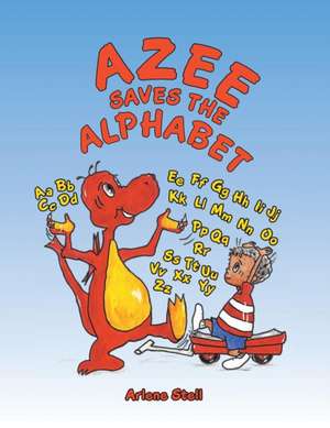 Azee Saves the Alphabet de Arlene Stell