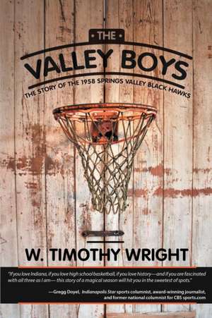 The Valley Boys de W. Timothy Wright