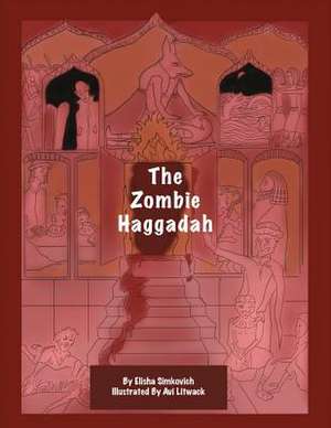 Simkovich, E: Zombie Haggadah