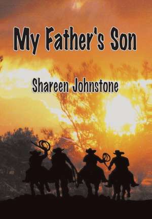 Johnstone, S: My Father's Son