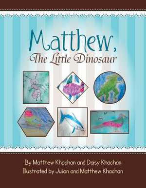 Matthew, the Little Dinosaur de Matthew