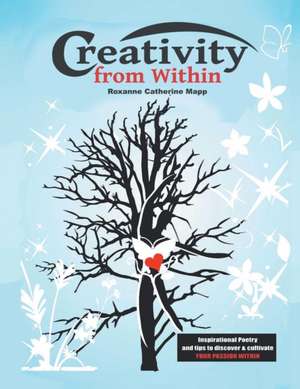 Creativity from Within de Roxanne Catherine Mapp