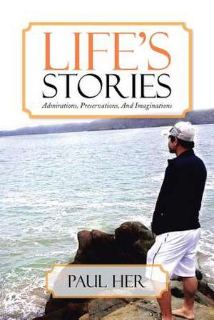 Life's Stories de Paul Her