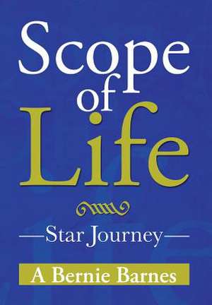 Barnes, A: Scope OF Life