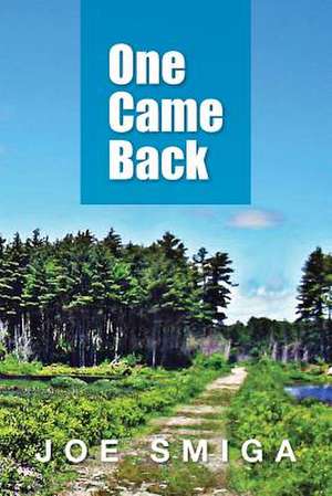 One Came Back de Joe Smiga