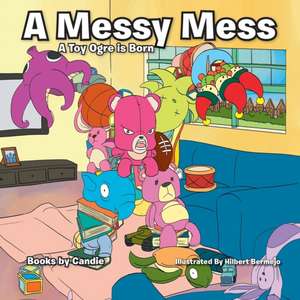 A Messy Mess de Books by Candie