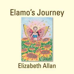 Elamo's Journey de Elizabeth Allan