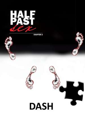 Half Past Sex Chapter 2 de Mike Dash