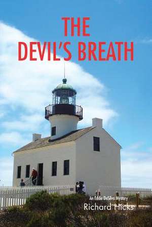 The Devil's Breath de Richard Hicks