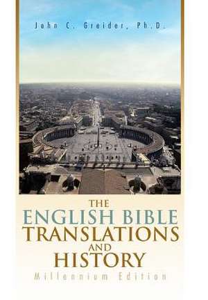 Greider, J: English Bible Translations and History