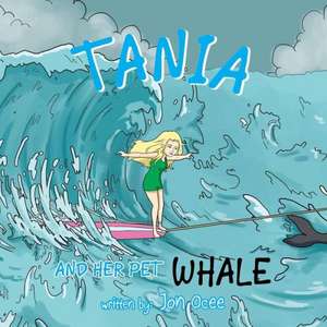 Tania and Her Pet Whale de Jon Ocee