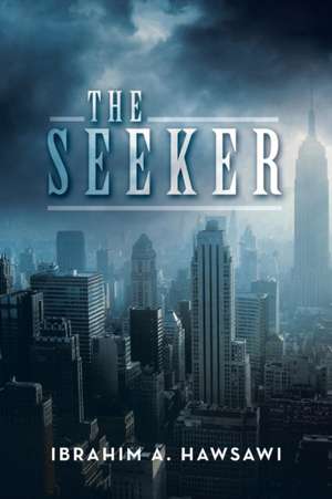The Seeker de Ibrahim a. Hawsawi