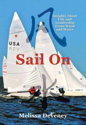 Sail on de Melissa Deveney