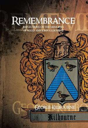 Remembrance de George Kilbourne