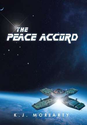 The Peace Accord de K. J. Moriarty