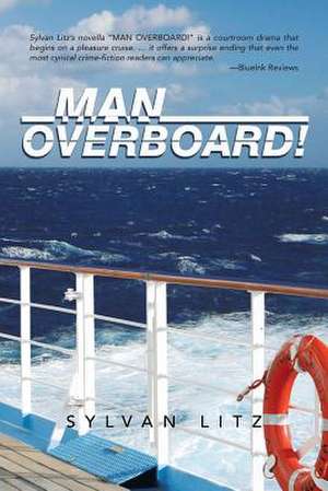 Man Overboard! de Sylvan Litz