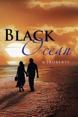 Black Ocean de Jroberts