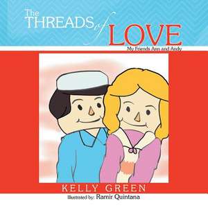 Threads of Love de Kelly Green