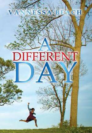 A Different Day de Vannessa Beach