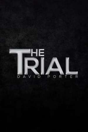 The Trial de David Porter