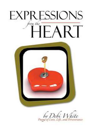 Expressions from the Heart de Debi White