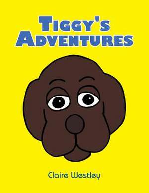 Tiggy's Adventures de Claire Westley