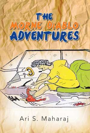 The Morne Diablo Adventures de Ari S. Maharaj