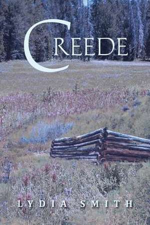 Creede de Lydia Smith