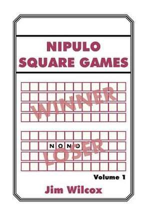 Nipulo Square Games de Jim Wilcox