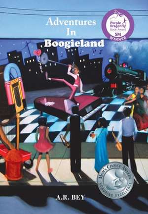 Adventures in Boogieland de A. R. Bey