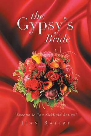 The Gypsy's Bride de Jean Rattay