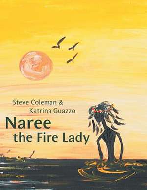 Naree the Fire Lady de Steve Coleman