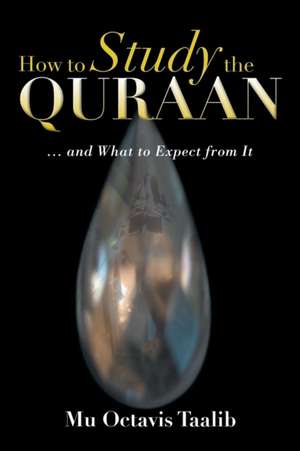 How to Study the Quraan de Mu Octavis Taalib