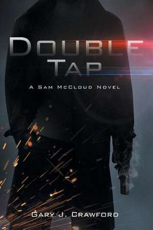 Double Tap de Gary J. Crawford